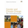 KNYGA Irene Dankelman Gender and Climate Change: An Introduction