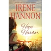 KNYGA Irene Hannon Hope Harbor – A Novel