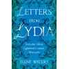 KNYGA Irene Waters Letters from Lydia: Everyday Life in Eighteenth Century Newcastle