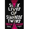 KNYGA Irvine Welsh Sex Lives of Siamese Twins
