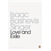 KNYGA Isaac Bashevis Singer Love and Exile