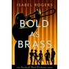 KNYGA Isabel Rogers Bold as Brass