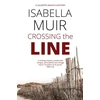 KNYGA Isabella Muir Crossing the Line
