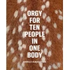KNYGA Isabelle Albuquerque: Orgy for Ten People in One Body