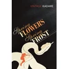 KNYGA Ismail Kadare Spring Flowers, Spring Frost