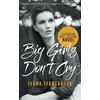 KNYGA Ivana Ivancakova Big Girls Don't Cry