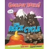 KNYGA Izzi Howell Geology Rocks!: The Rock Cycle