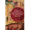 KNYGA J. A. E. Curtis Reader's Companion to Mikhail Bulgakov's The Master and Margarita