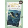 KNYGA J A Watson Hatchling Hero