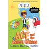 KNYGA J B Gill Ace and the Animal Heroes: The Wacky Weather Mystery