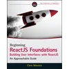 KNYGA J C Hiatt Beginning ReactJS Foundations Building User Interfaces with ReactJS