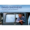 KNYGA J. C. Jeremy Hobson David Shepherd: The Artist and His Railways
