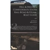 KNYGA J C Swayze Hill &amp; Swayze's Confederate States Rail-road &amp; Steam-boat Guide