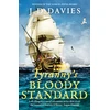 KNYGA J D Davies Tyranny's Bloody Standard