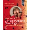 KNYGA J. Eric Piña-Garza Fenichel's Clinical Pediatric Neurology