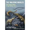 KNYGA J. G. M. "Hans" Thewissen Walking Whales