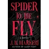 KNYGA J H Markert Spider to the Fly