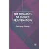 KNYGA J Huang Dynamics of China's Rejuvenation