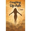 KNYGA J J Moon COUGHING UP ASH