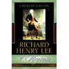 KNYGA J Kent Mcgaughy Richard Henry Lee of Virginia