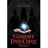 KNYGA J M Adams Covert PsyOps: Shield