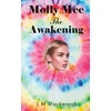 KNYGA J M Duckworth Molly Mee The Awakening
