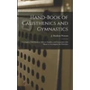 KNYGA J. Madison (James Madison) 1 Watson Hand-book of Calisthenics and Gymnastics