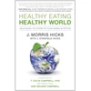 KNYGA J Morris Hicks Healthy Eating, Healthy World