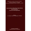 KNYGA J Norton International Banking Operations and Practices:Current Developments