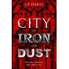 KNYGA J P Oakes City of Iron and Dust