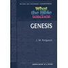 KNYGA J W Ferguson What the Bible Teaches - Genesis