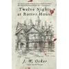 KNYGA J W Ocker Twelve Nights at Rotter House