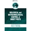 KNYGA Jack E Rechcigl Biological and Biotechnological Control of Insect Pests