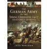 KNYGA Jack Sheldon German Army in the Spring Offensives 1917: Arras, Aisne and Champagne