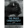 KNYGA Jack Wolfson Paleo Cardiologist