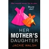 KNYGA Jackie Walsh Her Mother's Daughter