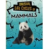 KNYGA Jaclyn Jaycox Unusual Life Cycles of Mammals