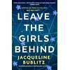 KNYGA Jacqueline Bublitz Leave the Girls Behind