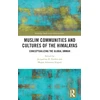 KNYGA Jacqueline Fewkes Muslim Communities and Cultures of the Himalayas
