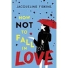 KNYGA Jacqueline Firkins How Not to Fall in Love