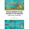 KNYGA Jacqueline H Fewkes Muslim Communities and Cultures of the Himalayas
