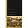 KNYGA Jacqueline Klooster After the Crisis: Remembrance, Re-anchoring and Recovery in Ancient Greece and Rome
