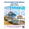 KNYGA Jacques Largeaud Harmonisation Energetique des Lieux