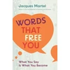 KNYGA Jacques Martel Words That Free You