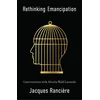 KNYGA Jacques Ranciere Rethinking Emancipation