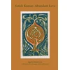 KNYGA Jagdish Rattanini Satish Kumar: Abundant Love