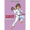 KNYGA Jake Maddox Karate Rebels