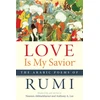 KNYGA Jall al-Dn Rm Maulana Love Is My Savior