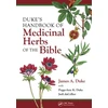KNYGA James A Duke Duke's Handbook of Medicinal Plants of the Bible