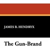 KNYGA James B Hendryx Gun-Brand